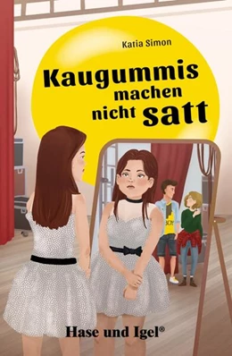 Abbildung von Simon | Kaugummis machen nicht satt. Schulausgabe | 1. Auflage | 2024 | beck-shop.de
