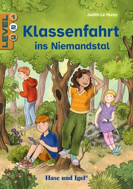 Abbildung von Le Huray | Klassenfahrt ins Niemandstal / Level 2 | 2. Auflage | 2024 | beck-shop.de