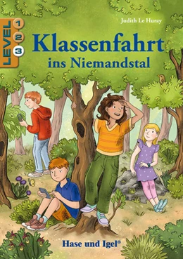 Abbildung von Le Huray | Klassenfahrt ins Niemandstal / Level 3. Schulausgabe | 1. Auflage | 2025 | beck-shop.de
