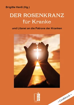 Abbildung von Henß | Der Rosenkranz für Kranke | 1. Auflage | 2024 | beck-shop.de