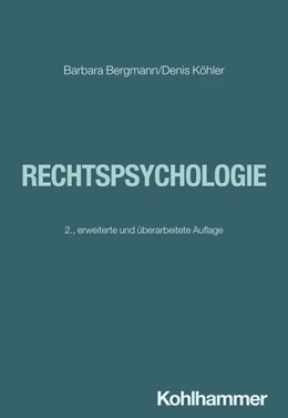 Abbildung von Bergmann / Köhler | Rechtspsychologie | 2. Auflage | 2024 | beck-shop.de