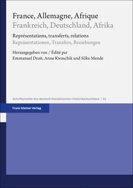 Abbildung von Droit / Kwaschik | France, Allemagne, Afrique / Frankreich, Deutschland, Afrika | 1. Auflage | 2024 | beck-shop.de