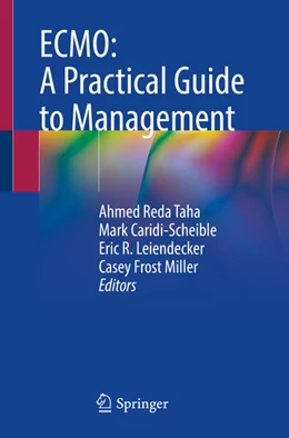 Abbildung von Taha / Caridi-Scheible | ECMO: A Practical Guide to Management | 1. Auflage | 2024 | beck-shop.de