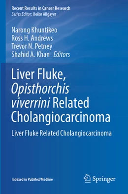 Abbildung von Khuntikeo / Khan | Liver Fluke, Opisthorchis viverrini Related Cholangiocarcinoma | 1. Auflage | 2024 | beck-shop.de