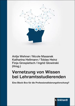 Abbildung von Wehner / Masanek | Vernetzung von Wissen bei Lehramtsstudierenden | 1. Auflage | 2024 | beck-shop.de
