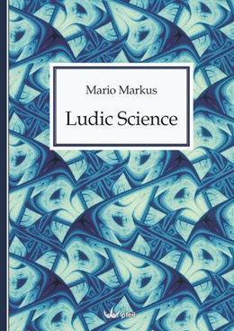 Abbildung von Markus | Ludic Science | 1. Auflage | 2024 | beck-shop.de