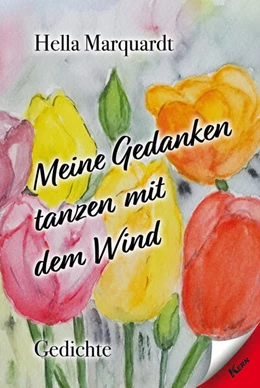 Abbildung von Marquardt | Meine Gedanken tanzen mit dem Wind | 1. Auflage | 2024 | beck-shop.de