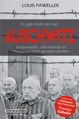 Abbildung von Pawellek | Es gab mehr als nur Auschwitz | 1. Auflage | 2024 | beck-shop.de