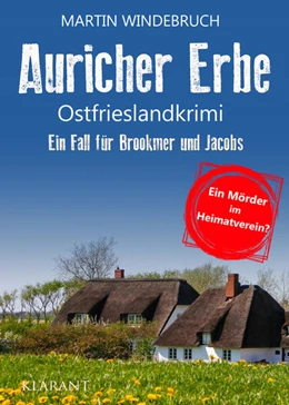 Abbildung von Windebruch | Auricher Erbe. Ostfrieslandkrimi | 1. Auflage | 2024 | beck-shop.de