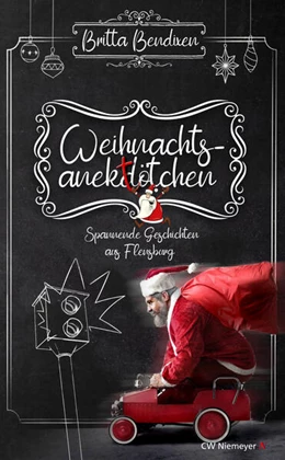 Abbildung von Bendixen | Weihnachtsanektötchen - Spannende Geschichten aus Flensburg | 1. Auflage | 2024 | beck-shop.de