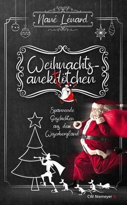Abbildung von Lénard | Weihnachtsanektötchen - Spannende Geschichten aus dem Weserbergland | 1. Auflage | 2024 | beck-shop.de