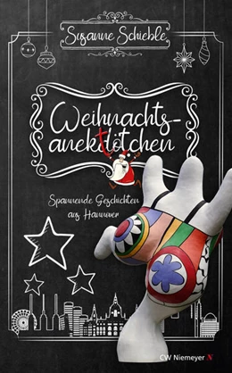 Abbildung von Schieble | Weihnachtsanektötchen - Spannende Geschichten aus Hannover | 1. Auflage | 2024 | beck-shop.de