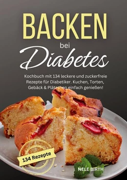 Abbildung von Birth | Backen bei Diabetes | 1. Auflage | 2024 | beck-shop.de