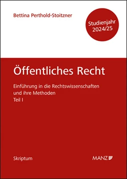 Abbildung von Perthold-Stoitzner | Öffentliches Recht Einführung in die Rechtswissenschaften und ihre Methoden: Teil I | 1. Auflage | 2024 | beck-shop.de