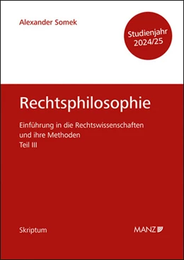 Abbildung von Somek | Rechtsphilosophie Einführung in die Rechtswissenschaften und ihre Methoden: Teil III | 1. Auflage | 2024 | beck-shop.de