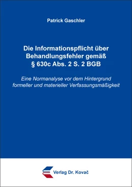 Abbildung von Gaschler | Die Informationspflicht über Behandlungsfehler gemäß § 630c Abs. 2 S. 2 BGB | 1. Auflage | 2024 | 76 | beck-shop.de