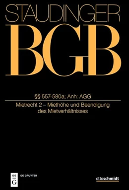 Abbildung von Artz / Emmerich | J. von Staudingers Kommentar zum Bürgerlichen Gesetzbuch: Staudinger BGB - Buch 2: Recht der Schuldverhältnisse: §§ 557-580a; Anhang: AGG(Mietrecht 2 - Miethöhe und Beendigung des Mietverhältnisses) | 1. Auflage | 2025 | beck-shop.de