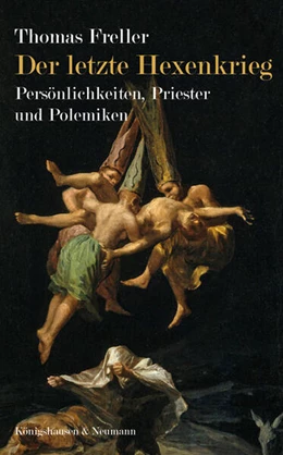 Abbildung von Freller | Der letzte Hexenkrieg | 1. Auflage | 2024 | beck-shop.de