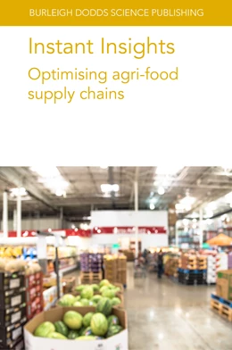 Abbildung von Authors / De Leeuw | Instant Insights: Optimising agri-food supply chains | 1. Auflage | 2024 | beck-shop.de