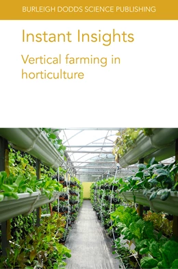 Abbildung von Despommier / Kozai | Instant Insights: Vertical farming in horticulture | 1. Auflage | 2020 | beck-shop.de