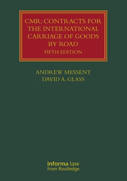 Abbildung von Messent / Glass | CMR: Contracts for the International Carriage of Goods by Road | 5. Auflage | 2025 | beck-shop.de