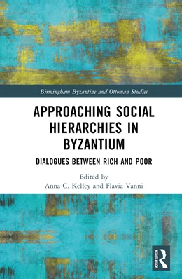 Abbildung von Kelley / Vanni | Approaching Social Hierarchies in Byzantium | 1. Auflage | 2025 | beck-shop.de