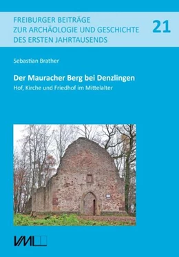 Abbildung von Brather | Der Mauracher Berg bei Denzlingen | 1. Auflage | 2024 | beck-shop.de