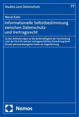 Abbildung von Kubis | Informationelle Selbstbestimmung zwischen Datenschutz- und Vertragsrecht | 1. Auflage | 2024 | 77 | beck-shop.de