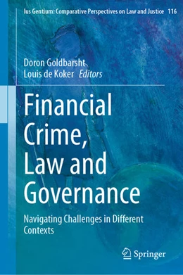 Abbildung von Goldbarsht / de Koker | Financial Crime, Law and Governance | 1. Auflage | 2024 | beck-shop.de