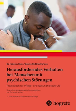 Abbildung von Hejlskov Elvén / McFarlane | Herausforderndes Verhalten bei Menschen mit psychischen Störungen | 2. Auflage | 2024 | beck-shop.de