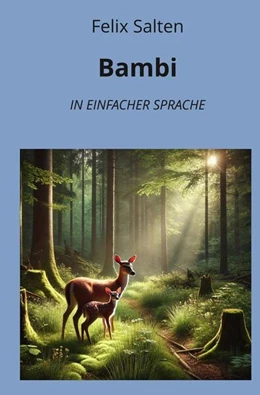 Abbildung von Salten / Graf | Bambi: In Einfacher Sprache | 1. Auflage | 2024 | beck-shop.de