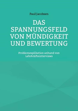 Abbildung von Jacobsen | Das Spannungsfeld von Mündigkeit und Bewertung | 1. Auflage | 2024 | beck-shop.de