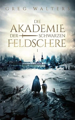 Abbildung von Walters | Die Akademie der schwarzen Feldschere | 1. Auflage | 2024 | beck-shop.de