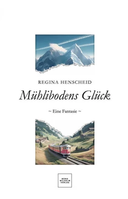 Abbildung von Henscheid | Mühlibodens Glück | 1. Auflage | 2024 | beck-shop.de