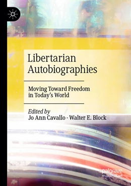 Abbildung von Cavallo / Block | Libertarian Autobiographies | 1. Auflage | 2024 | beck-shop.de