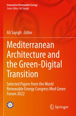 Abbildung von Sayigh | Mediterranean Architecture and the Green-Digital Transition | 1. Auflage | 2024 | beck-shop.de