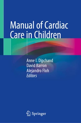 Abbildung von Dipchand / Barron | Manual of Cardiac Care in Children | 1. Auflage | 2025 | beck-shop.de