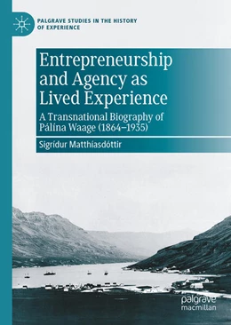 Abbildung von Matthíasdóttir | Entrepreneurship and Agency as Lived Experience | 1. Auflage | 2024 | beck-shop.de