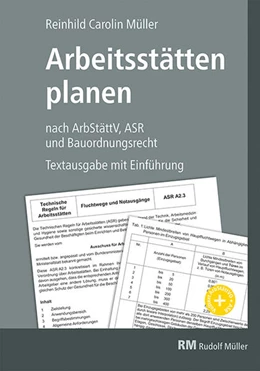 Abbildung von Müller | Arbeitsstätten planen nach Arbeitsstättenverordnung, Technischen Regeln für Arbeitsstätten (ASR) und Bauordnungsrecht | 1. Auflage | 2025 | beck-shop.de