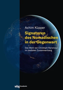 Abbildung von Küpper | Signaturen des Nomadischen in der Gegenwart | 1. Auflage | 2024 | beck-shop.de