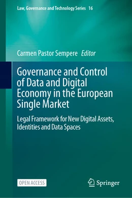 Abbildung von Pastor Sempere | Governance and Control of Data and Digital Economy in the European Single Market | 1. Auflage | 2025 | 71 | beck-shop.de