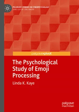 Abbildung von Kaye | The Psychology of Emoji Processing | 1. Auflage | 2024 | beck-shop.de