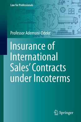 Abbildung von Ademuni-Odeke | Insurance of International Sales' Contracts under Incoterms | 1. Auflage | 2025 | beck-shop.de