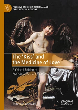 Abbildung von Ghezzani | The 'Kiss', and the Medicine of Love. | 1. Auflage | 2025 | beck-shop.de