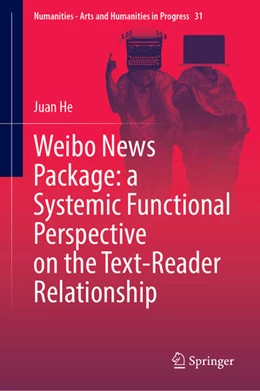 Abbildung von He | Weibo News Package: a Systemic Functional Perspective on the Text-Reader Relationship | 1. Auflage | 2025 | beck-shop.de