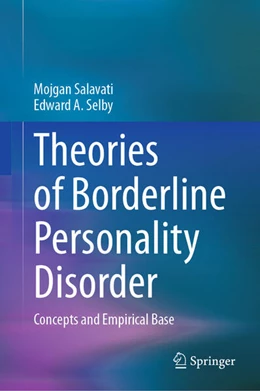 Abbildung von Salavati / Selby | Theories of Borderline Personality Disorder | 1. Auflage | 2025 | beck-shop.de