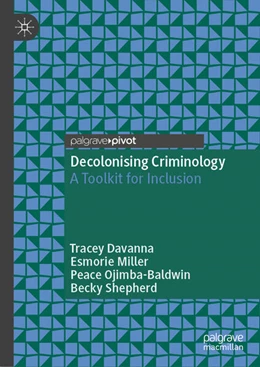 Abbildung von Davanna / Miller | Decolonising Criminology | 1. Auflage | 2025 | beck-shop.de