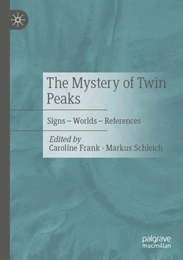 Abbildung von Frank / Schleich | The Mystery of Twin Peaks | 1. Auflage | 2025 | beck-shop.de