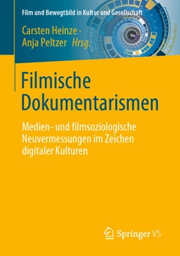 Abbildung von Heinze / Peltzer | Filmische Dokumentarismen | 1. Auflage | 2025 | beck-shop.de