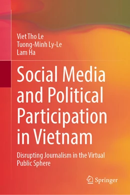 Abbildung von Le / Ly-Le | Social Media and Political Participation in Vietnam | 1. Auflage | 2024 | 10 | beck-shop.de